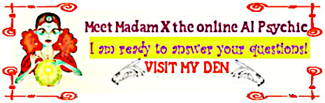 Madam X AI online psychic ready for your questions!